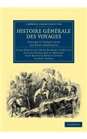 Histoire Generale Des Voyages Par Dumont D'Urville, D'Orbigny, Eyries Et A. Jacobs - Volume 3