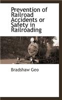 Prevention of Railroad Accidents