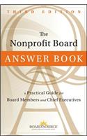 The Nonprofit Board Answer Book: A Practical Guide for Board Members and Chief Executives