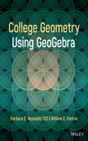 College Geometry with GeoGebra