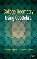 College Geometry with Geogebra