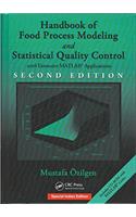 HANDBOOK OF FOOD PROCESS MODELING AND STATISTICAL QUALITY CONTROL, 2ND EDITION