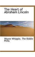 The Heart of Abraham Lincoln