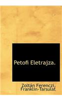 Petofi Eletrajza.
