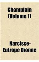 Champlain Volume 1