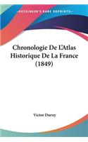 Chronologie De L'Atlas Historique De La France (1849)