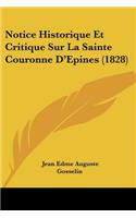 Notice Historique Et Critique Sur La Sainte Couronne D'Epines (1828)