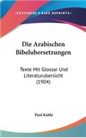 Die Arabischen Bibelubersetzungen