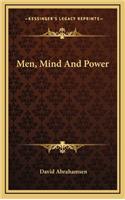 Men, Mind And Power