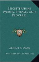 Leicestershire Words, Phrases and Proverbs