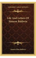 Life And Letters Of Simeon Baldwin