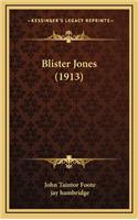 Blister Jones (1913)