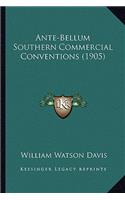 Ante-Bellum Southern Commercial Conventions (1905)