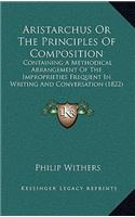 Aristarchus or the Principles of Composition
