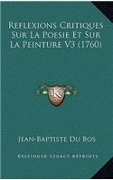 Reflexions Critiques Sur La Poesie Et Sur La Peinture V3 (1760)