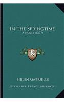 In The Springtime: A Novel (1877)(English)
