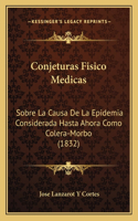 Conjeturas Fisico Medicas