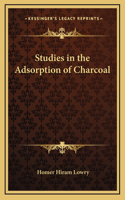 Studies in the Adsorption of Charcoal