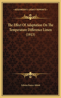 The Effect Of Adaptation On The Temperature Difference Limen (1913)