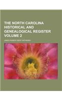 The North Carolina Historical and Genealogical Register Volume 2