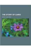 The Story of Cairo