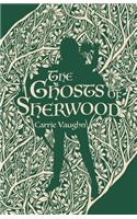 The Ghosts of Sherwood
