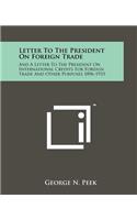 Letter to the President on Foreign Trade