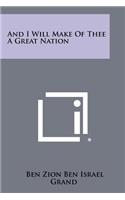 And I Will Make of Thee a Great Nation