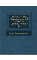 Amtsblatt Des Regierungspr Sidenten in Oppeln, Volume 27
