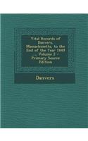 Vital Records of Danvers, Massachusetts, to the End of the Year 1849 ..., Volume 2: (English)