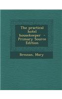 The Practical Hotel Housekeeper: (English)