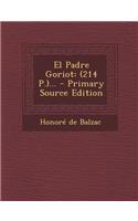 El Padre Goriot: (214 P.)...