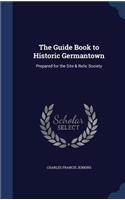 The Guide Book to Historic Germantown