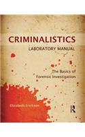 Criminalistics Laboratory Manual