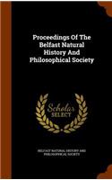 Proceedings Of The Belfast Natural History And Philosophical Society