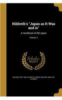 Hildreth's Japan as It Was and is
