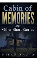 Cabin of Memories: and Other Short Stories