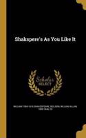 Shakspere's As You Like It