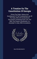 A Treatise On The Constitution Of Georgia