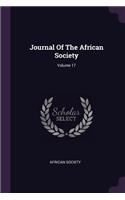 Journal Of The African Society; Volume 17