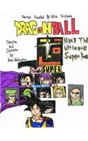 Dragon Ball Super: Vadar The Ultimate Super Power (Volume 2)