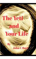 The Yeti and Your Life.