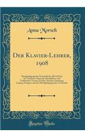 Der Klavier-Lehrer, 1908