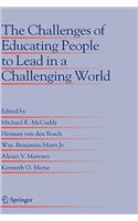 Challenges of Educating People to Lead in a Challenging World