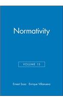 Normativity: Philosophical Issues Volume 15