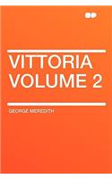 Vittoria Volume 2