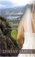 The Highlander Takes a Bride: (Highland Brides)