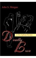 Deadly Love