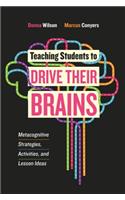 Teaching Students to Drive Their Brains