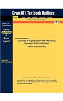 Outlines & Highlights for MM: Marketing Management by Iacobucci